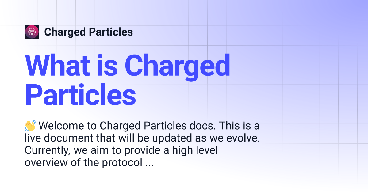 What is Charged Particles | Charged Particles